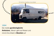 1994: gynäkologische Ambulanz Bosnien. Copyright Foto: Archiv/ medica mondiale